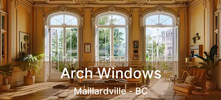  Arch Windows Maillardville - BC