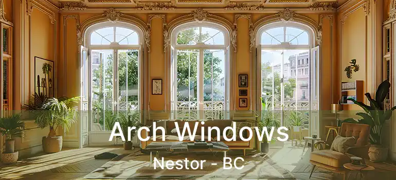  Arch Windows Nestor - BC