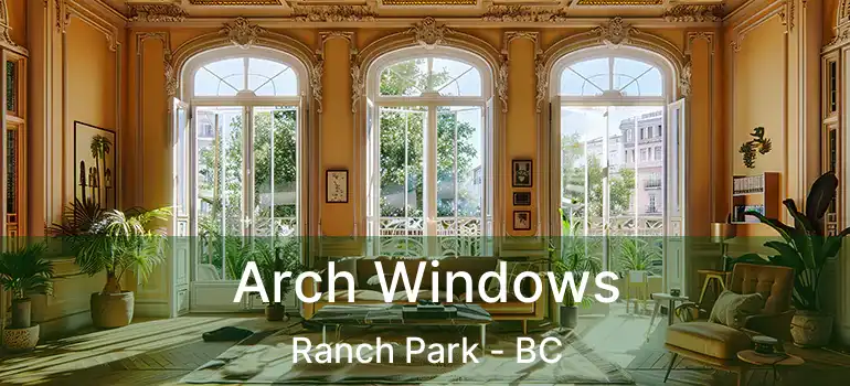  Arch Windows Ranch Park - BC