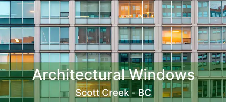  Architectural Windows Scott Creek - BC
