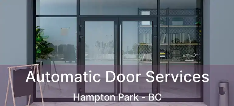  Automatic Door Services Hampton Park - BC