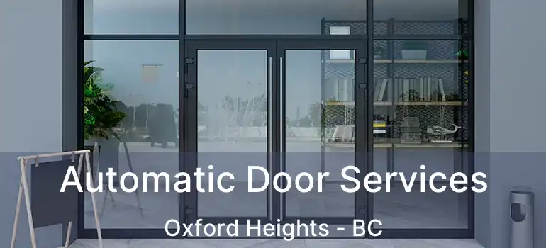  Automatic Door Services Oxford Heights - BC