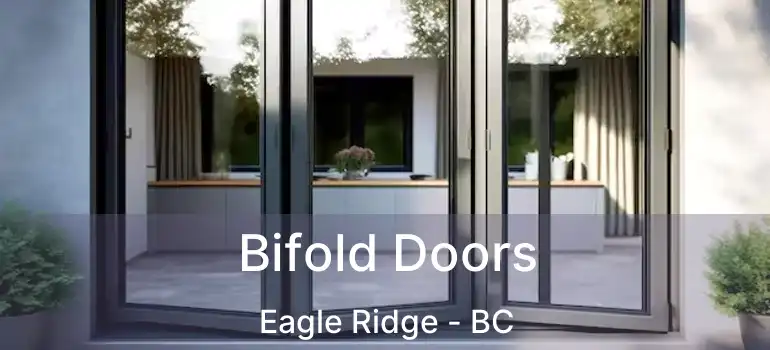  Bifold Doors Eagle Ridge - BC