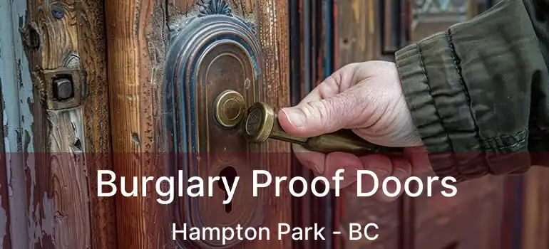  Burglary Proof Doors Hampton Park - BC