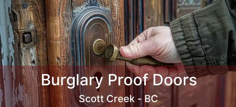  Burglary Proof Doors Scott Creek - BC