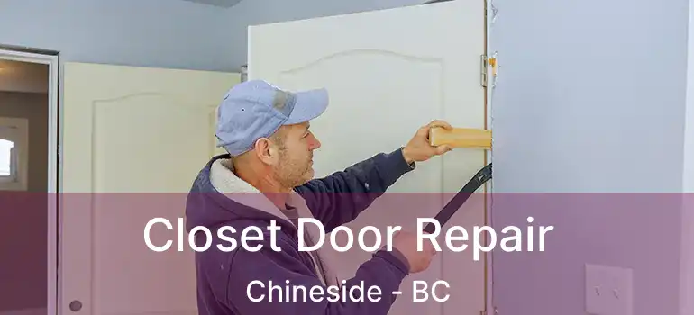  Closet Door Repair Chineside - BC