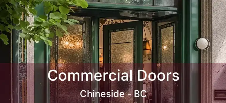  Commercial Doors Chineside - BC