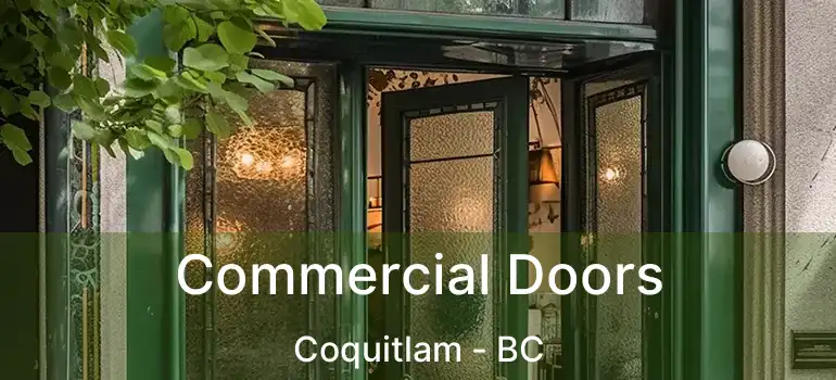  Commercial Doors Coquitlam - BC