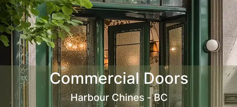  Commercial Doors Harbour Chines - BC