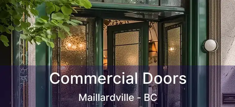  Commercial Doors Maillardville - BC