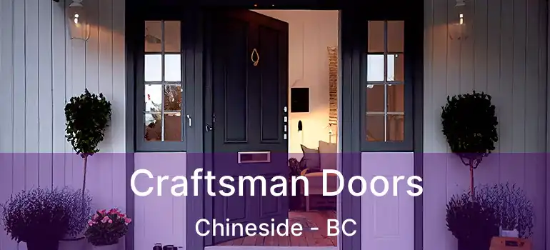  Craftsman Doors Chineside - BC