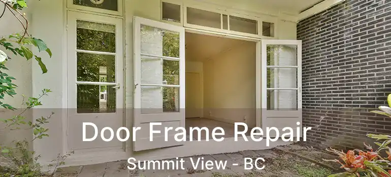  Door Frame Repair Summit View - BC