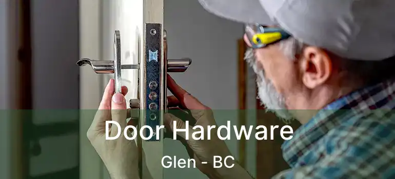  Door Hardware Glen - BC