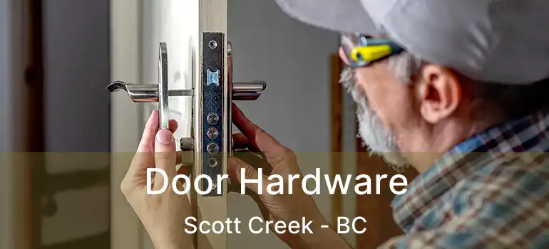  Door Hardware Scott Creek - BC