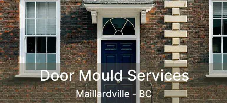  Door Mould Services Maillardville - BC