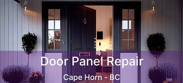  Door Panel Repair Cape Horn - BC