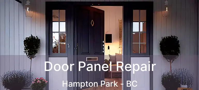  Door Panel Repair Hampton Park - BC