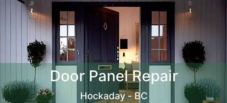  Door Panel Repair Hockaday - BC