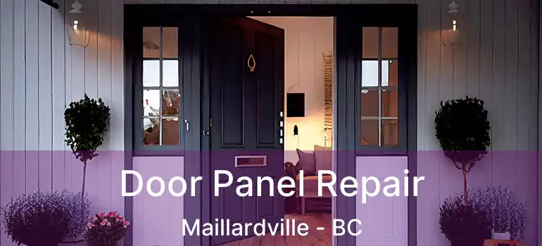  Door Panel Repair Maillardville - BC