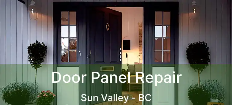  Door Panel Repair Sun Valley - BC