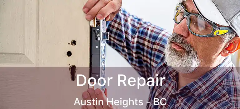  Door Repair Austin Heights - BC