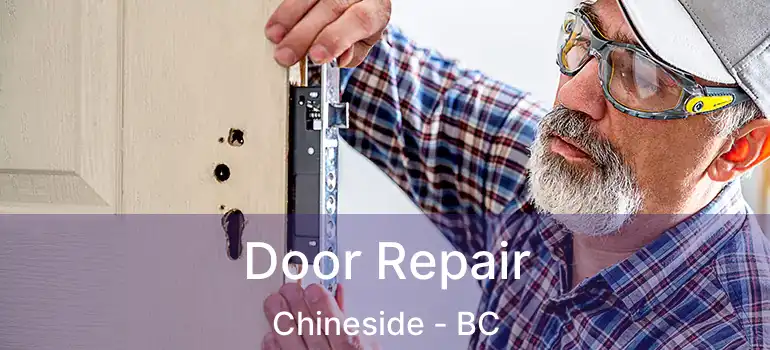  Door Repair Chineside - BC