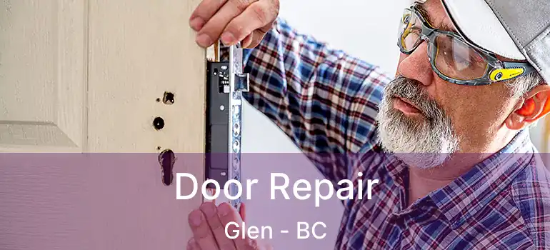  Door Repair Glen - BC