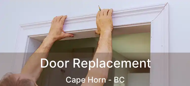  Door Replacement Cape Horn - BC