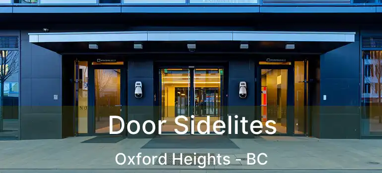 Door Sidelites Oxford Heights - BC