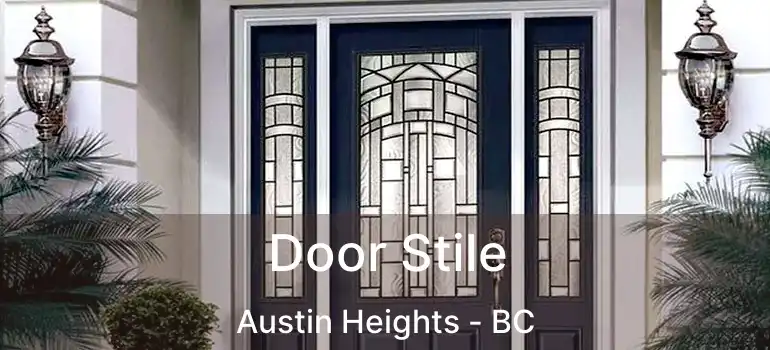  Door Stile Austin Heights - BC