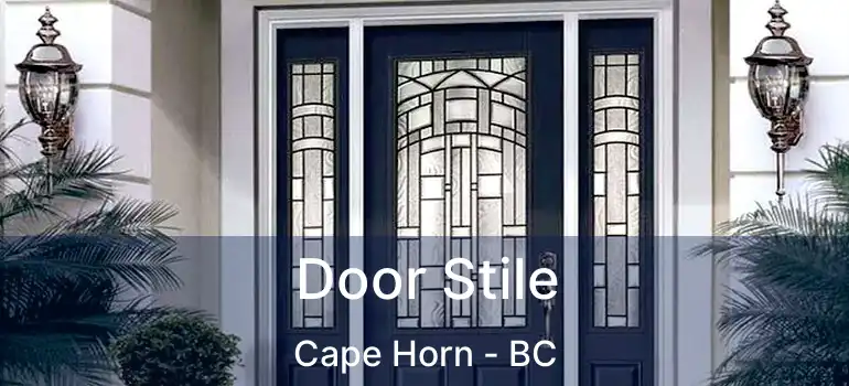  Door Stile Cape Horn - BC