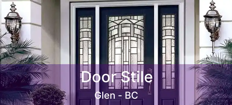  Door Stile Glen - BC