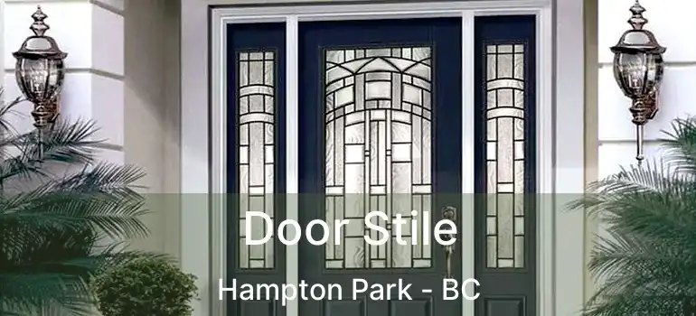  Door Stile Hampton Park - BC