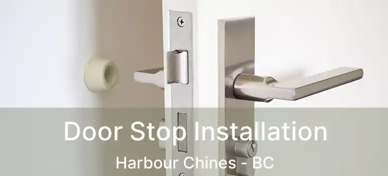  Door Stop Installation Harbour Chines - BC