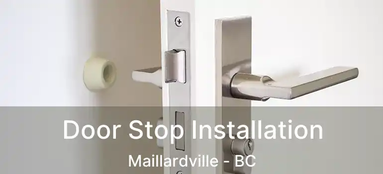  Door Stop Installation Maillardville - BC