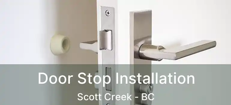  Door Stop Installation Scott Creek - BC