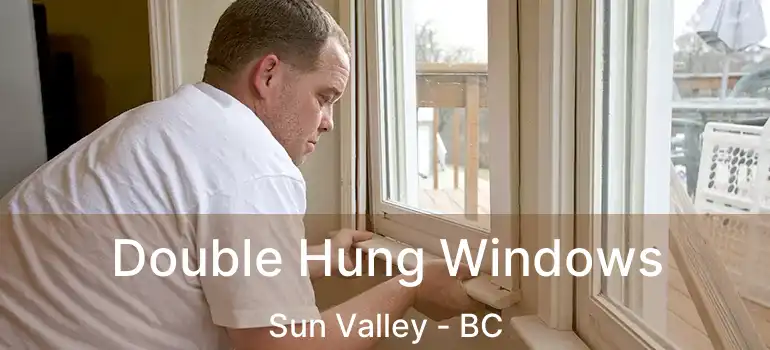  Double Hung Windows Sun Valley - BC