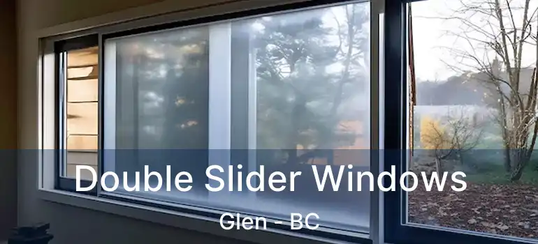  Double Slider Windows Glen - BC