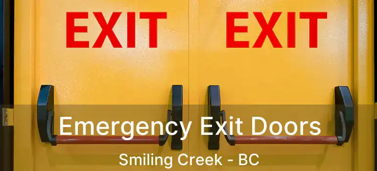  Emergency Exit Doors Smiling Creek - BC