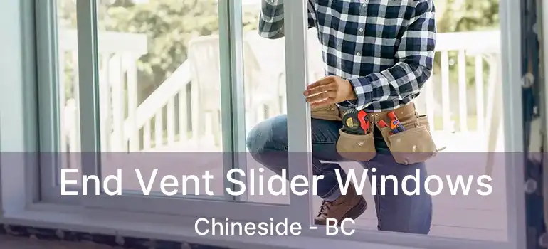  End Vent Slider Windows Chineside - BC