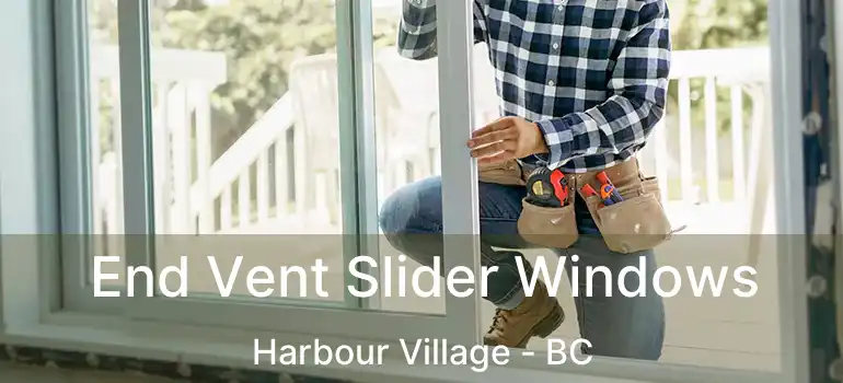  End Vent Slider Windows Harbour Village - BC