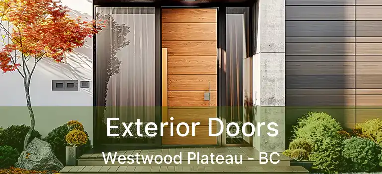  Exterior Doors Westwood Plateau - BC