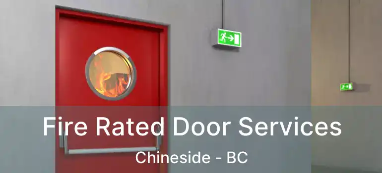  Fire Rated Door Services Chineside - BC