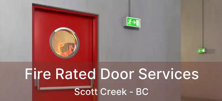  Fire Rated Door Services Scott Creek - BC