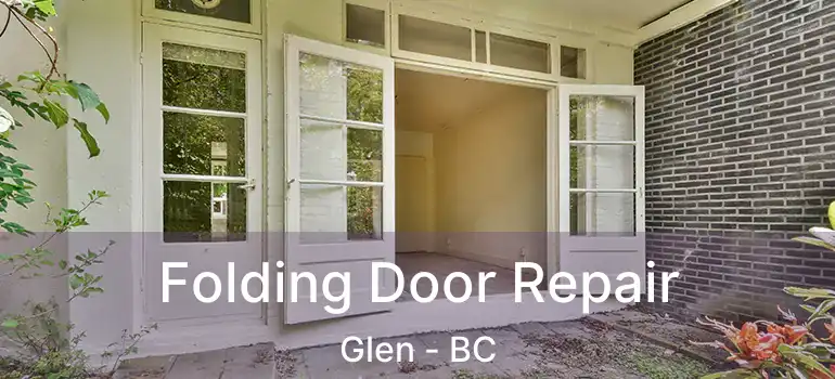  Folding Door Repair Glen - BC