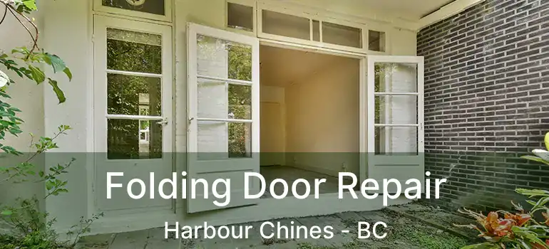  Folding Door Repair Harbour Chines - BC