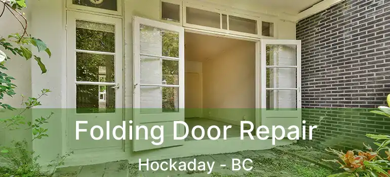  Folding Door Repair Hockaday - BC