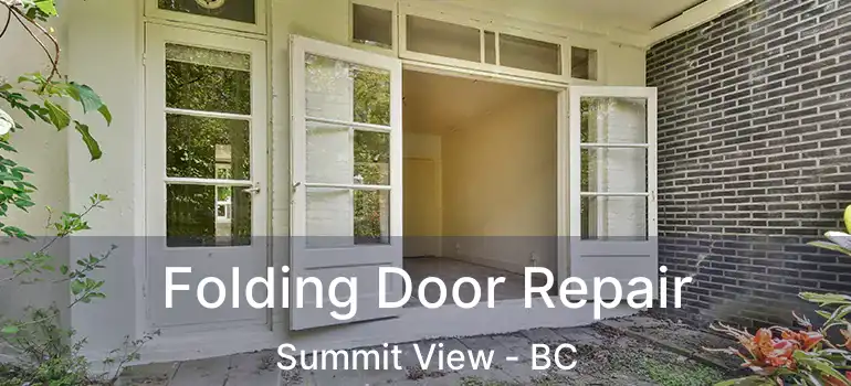  Folding Door Repair Summit View - BC