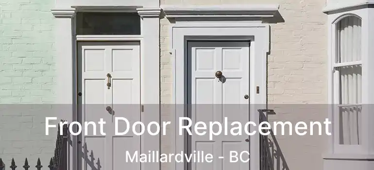  Front Door Replacement Maillardville - BC