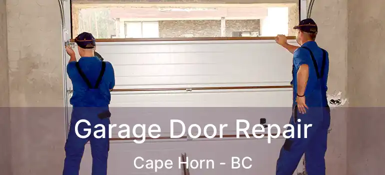  Garage Door Repair Cape Horn - BC